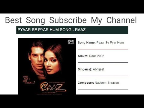 PYAAR SE PYAR HUM SONG RAAZ - YouTube