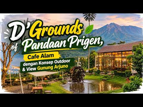 D'Grounds of Pandaan Resto Cafe dengan Konsep Alam Modern di Prigen | rebranding De Gunungan