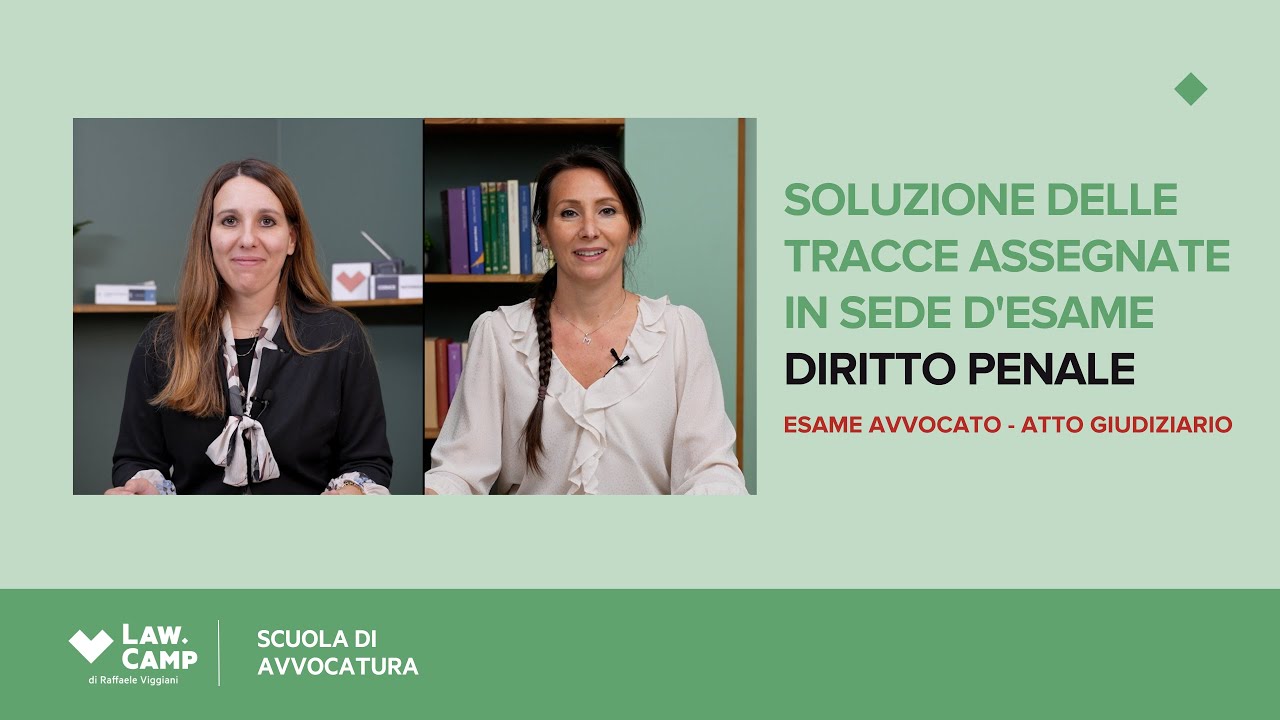Svolgimento traccia Diritto Penale assegnata all'esame di Avvocato 2025