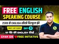 English Speaking Course for Beginners | Spoken English Live Class Day 3 |  GYAN SIR FREE INITIATIVE
