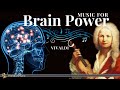 Classical Music for Brain Power - Vivaldi