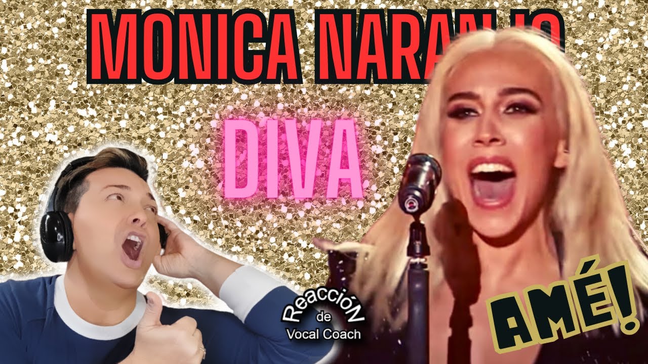 Reaccion / reaction MONICA NARANJO * DIVA Por Adry Vachet Vocal Coach