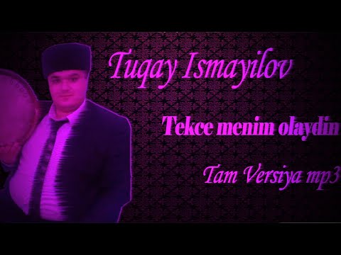 Tuqay İsmayılov-Təkcə mənim olaydin 2019 ❤️