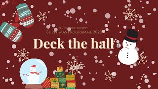 SHCC Music Society Christmas Programme 2020🎄- Deck the hall 🎉