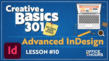 Office Hours: Indesign 301 | Adobe Creative Cloud