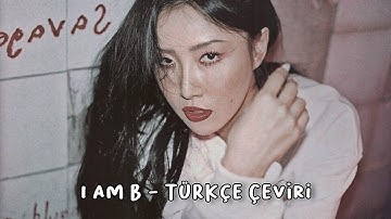 Hwasa - I Am B (빛) Türkçe Çeviri