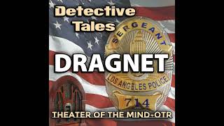 The Big Friend - Dragnet | 04/05/1951 (Ep095)