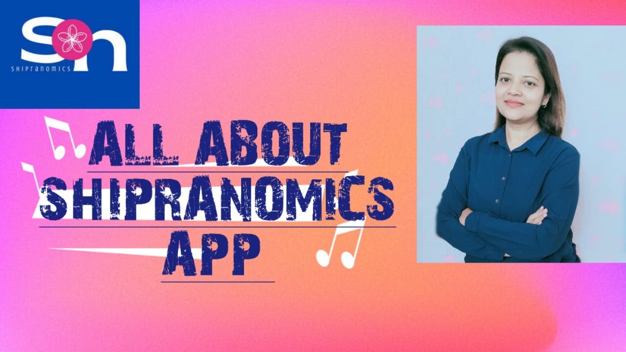 ALL ABOUT SHIPRANOMICS APP