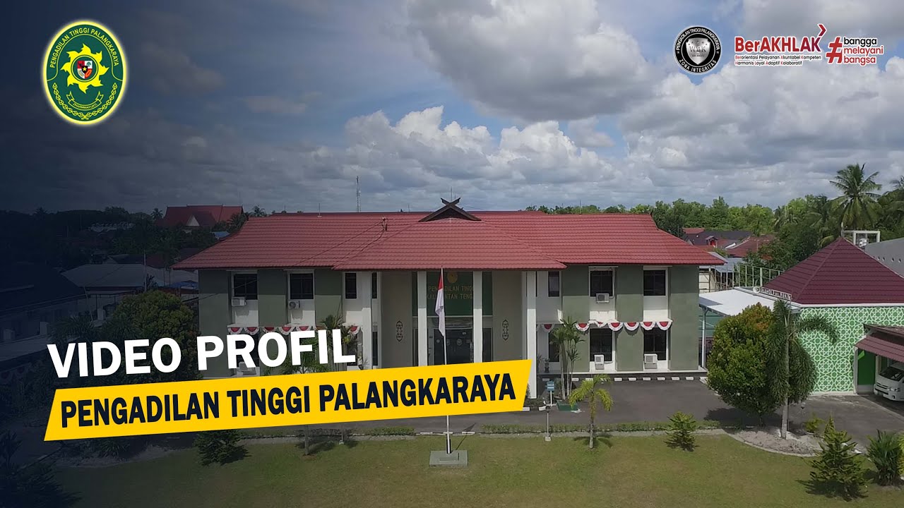 PROFIL PENGADILAN TINGGI PALANGKARAYA
