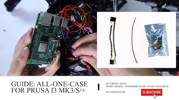 How to Guide - All-In-One Case for Prusa i3 MK3/S/+ [[ EINSEY/RPi4b/Buck Converter ]]