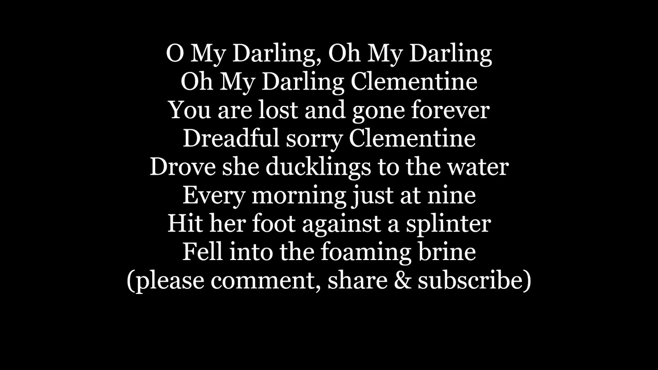 CLEMENTINE Oh my Darling country western folk 1884 Lyrics Words text trending sing along song music
