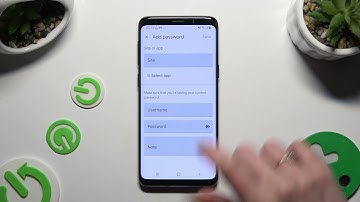 How To Add Passwords to Google Passwords Autofill In Samsung Galaxy S9