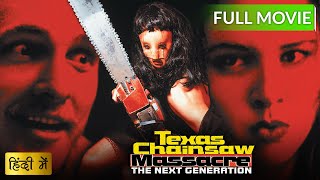 Texas Chainsaw Massacre: The Next Generation | Hollywood Movie Hindi Dubbed | Horror Movie