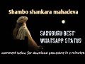 POWERFULL consecration WhatsApp status #Sadhguru shambo shankara mahadeva english status