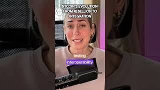 Bitcoin's Evolution: From Rebellion to Integration