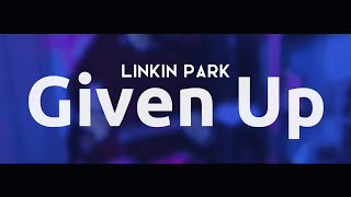 Linkin Park - Given Up [Guitar Cover]