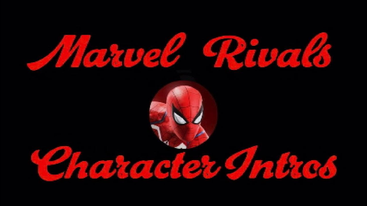 Marvel Rivals Character Intros - YouTube