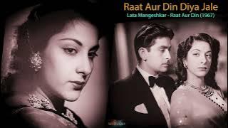 Raat Aur Din Diya Jale | Lata Mangeshkar |  Raat Aur Din (1967)