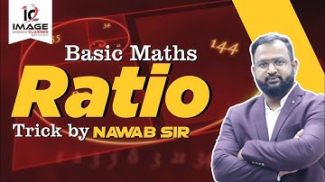 Basic Maths | Ratio Trick by Nawab Sir