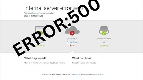How to fix cloudflare Internal server error :500 while browsing
