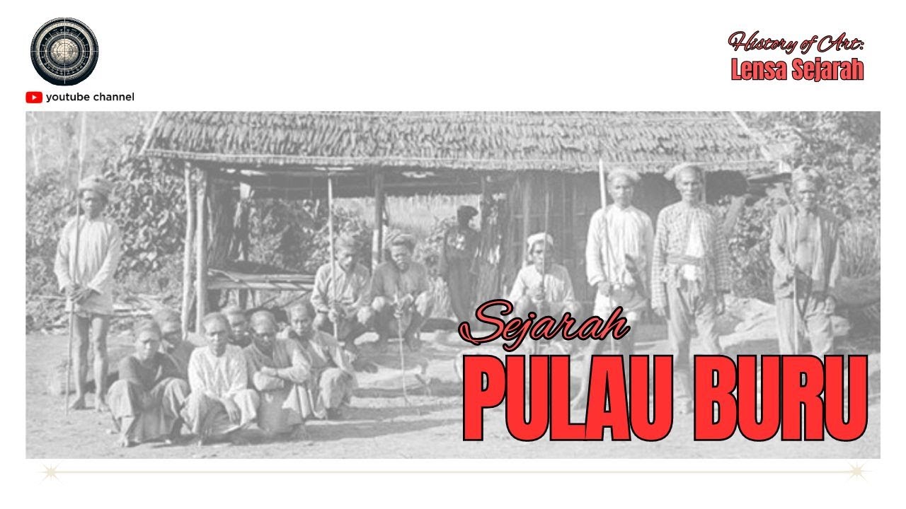 SEJARAH PULAU BURU #sejarahindonesia #sejarahnusantara #ai