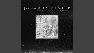 Walk Me Through This Time of Year