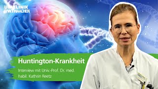 Huntington-Krankheit: Prof. Kathrin Reetz klärt die häufigsten Fragen