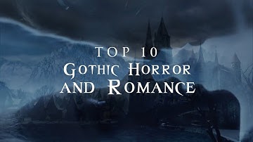 Top 10 Gothic Romance Movies | Journey To Transylvania