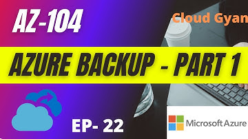 Azure Backup and Site Recovery in Hindi | AZ-104 | Microsoft Azure Tutorials