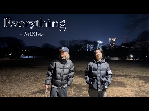 【兄弟】クリスマスの夜に男2人で歌うMISIA『Everything』