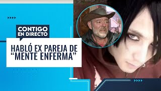 "CREO QUE ESTÁ EN EL OCÉANO": Reaparece ex pareja de "Mente Enferma" - Contigo en Directo