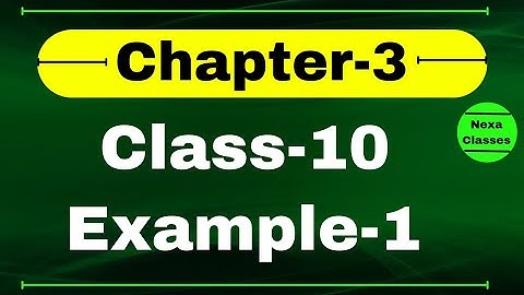 Class10 Example1 Chapter3 | Linear Equation | Class10 Ch3 NCERT Example1 | Chapter3 Example1 Class10