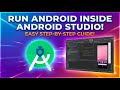 Run Android Inside Android Studio