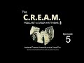 The C.R.E.A.M. Podcast, ep #5: Sneaker biz profits, debt collector shadiness, Jasper Smith interview