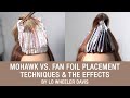 Mohawk vs. Fan Foil Placement Techniques & The Effects by Lo Wheeler Davis | Kenra Color