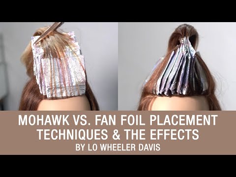 Mohawk vs. Fan Foil Placement Hair Techniques & The Effects by Lo Wheeler Davis | Kenra Color