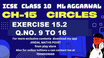 ICSE Ch-15 Circles Ex-15.2 Q. No.9-16 From ML Aggarwal For ICSE Class 9 Math @jindalmathspoint