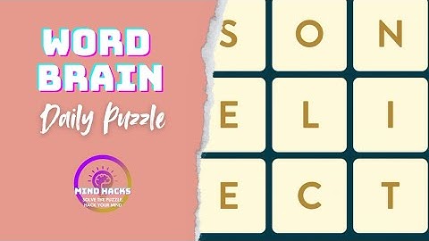 WordBrain: Daily Puzzle (February 20, 2025) | Mind Hacks