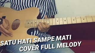 guitar melody thomas arya satu hati sampai mati+backing track (cover by Mas cutisna)