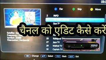 How to sundirect settopbox channel edit .move.favarite etc