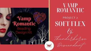 Vamp Romantic Day 2 | Making a Bracelet & Earrings with the Soft Flex Design Kit screenshot 3
