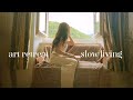 Art Retreat in France | Productivity guilt & slowing down