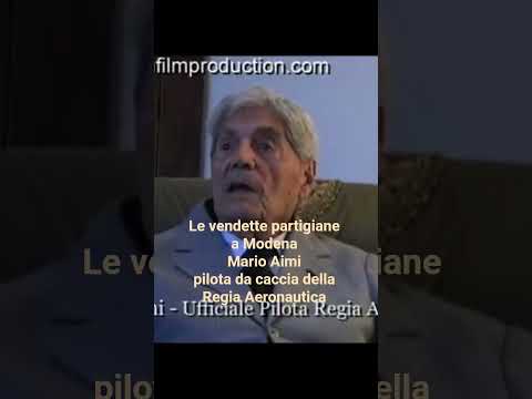 Le vendette partigiane a Modena - Mario Aimi ufficiale pilota della Regia Aeronautica