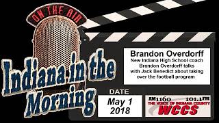 Indiana in the Morning Interview: Brandon Overdorff (May 1, 2018)