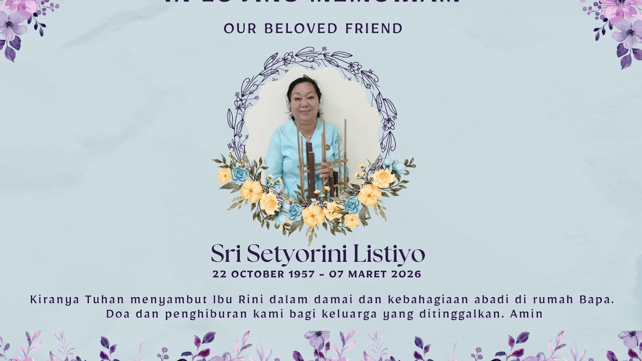 Selamat Jalan Ibu Rini - 7 Maret 2026