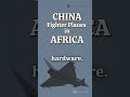 Chinese Fighter Aircrafts in Africa  #africa #firstpostafrica #firstpost #china  #africanews