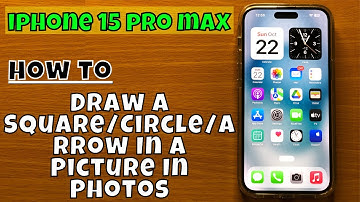 How to Draw A Square/Circle/Arrow In A Picture In Photos iPhone 15 Pro Max