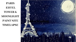 PARIS EIFFEL TOWER MOONLIGHT PAINTNITE