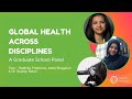 Global health across disciplines a graduate school panel  sypn event