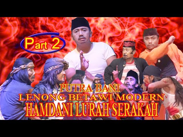 LENONG BETAWI PUTRA BANI Part 2 /channel hiburan dan dakwah class=